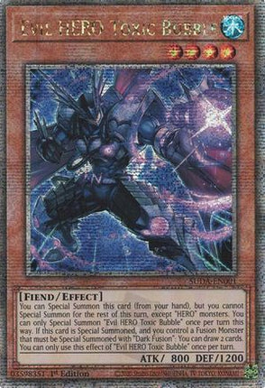 Evil HERO Toxic Bubble  [SUDA-EN001] Quarter Century Secret Rare 1st Edition