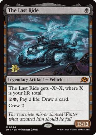The Last Ride [Prerelease Cards] Foil