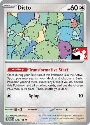 Ditto 132/165 - Prize Pack Series Cards Holofoil