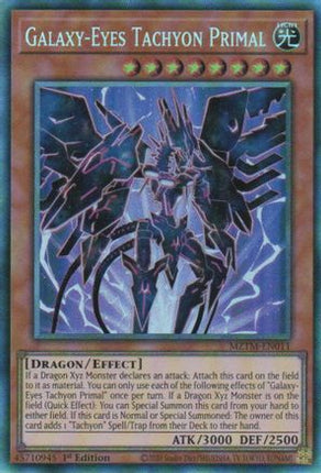 Galaxy-Eyes Tachyon Primal  [MZTM-EN011] Collector's Rare 1st Edition