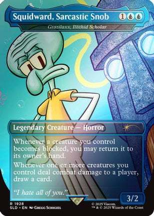 Squidward, Sarcastic Snob - Grazilaxx, Illithid Scholar (Rainbow Foil) [Secret Lair Drop Series] Foil