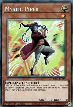 Mystic Piper  [RA04-EN005] Collector's Rare 1st Edition