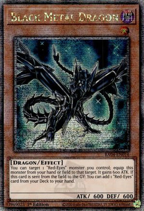 Black Metal Dragon  [RA04-EN016] Quarter Century Secret Rare 1st Edition