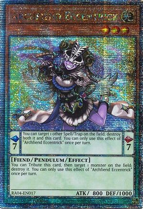 Archfiend Eccentrick  [RA04-EN017] Quarter Century Secret Rare 1st Edition