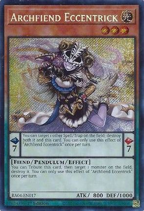 Archfiend Eccentrick  [RA04-EN017] Secret Rare 1st Edition