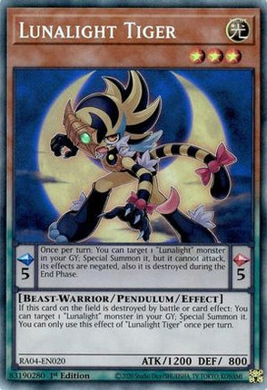 Lunalight Tiger  [RA04-EN020] Collector's Rare 1st Edition