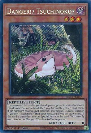 Danger!? Tsuchinoko?  [RA04-EN027] Secret Rare 1st Edition