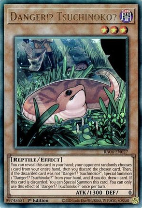 Danger!? Tsuchinoko?  [RA04-EN027] Ultimate Rare 1st Edition