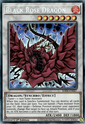 Black Rose Dragon  [RA04-EN057] Collector's Rare 1st Edition