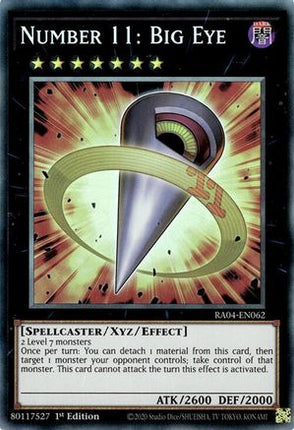 Number 11: Big Eye  [RA04-EN062] Collector's Rare 1st Edition