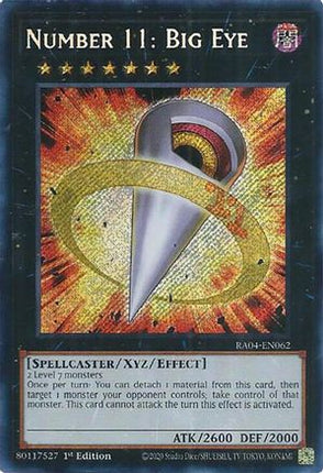 Number 11: Big Eye  [RA04-EN062] Secret Rare 1st Edition