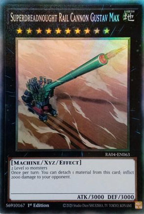 Superdreadnought Rail Cannon Gustav Max  [RA04-EN063] Collector's Rare 1st Edition