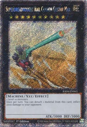 Superdreadnought Rail Cannon Gustav Max  [RA04-EN063] Platinum Secret Rare 1st Edition