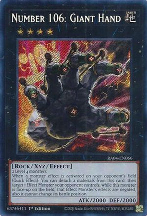 Number 106: Giant Hand  [RA04-EN066] Secret Rare 1st Edition