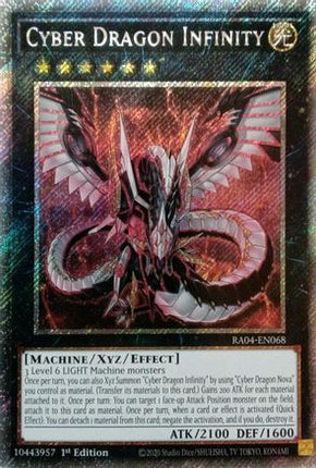 Cyber Dragon Infinity  [RA04-EN068] Platinum Secret Rare 1st Edition