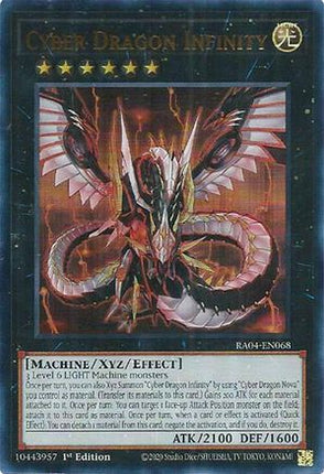 Cyber Dragon Infinity  [RA04-EN068] Ultra Rare 1st Edition