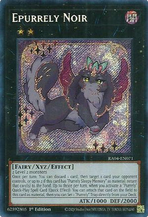 Epurrely Noir  [RA04-EN071] Secret Rare 1st Edition
