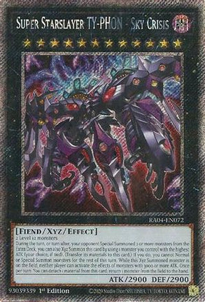 Super Starslayer TY-PHON - Sky Crisis  [RA04-EN072] Platinum Secret Rare 1st Edition