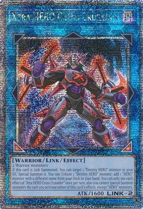 Xtra HERO Cross Crusader  [RA04-EN076] Quarter Century Secret Rare 1st Edition