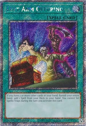Left Arm Offering  [RA04-EN086] Platinum Secret Rare 1st Edition