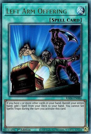 Left Arm Offering  [RA04-EN086] Ultimate Rare 1st Edition