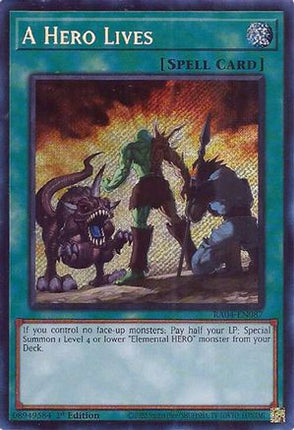 A Hero Lives  [RA04-EN087] Secret Rare 1st Edition
