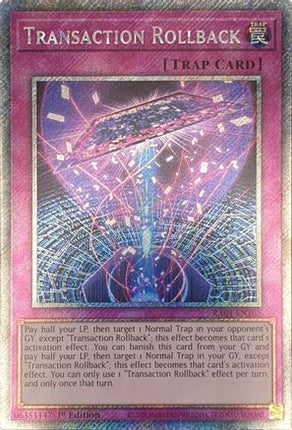 Transaction Rollback  [RA04-EN105] Platinum Secret Rare 1st Edition