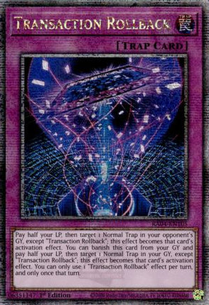 Transaction Rollback  [RA04-EN105] Quarter Century Secret Rare 1st Edition