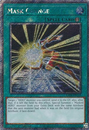 Mask Change  [RA04-EN142] Platinum Secret Rare 1st Edition