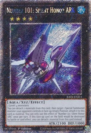 Number 101: Silent Honor ARK  [RA04-EN211] Platinum Secret Rare 1st Edition