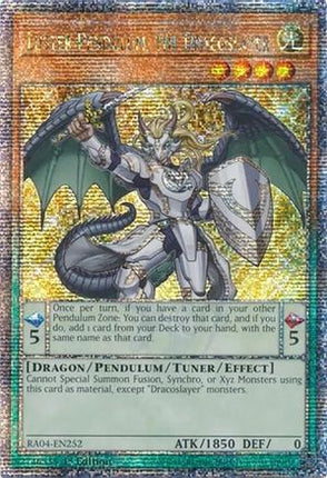 Luster Pendulum, the Dracoslayer  [RA04-EN252] Quarter Century Secret Rare 1st Edition