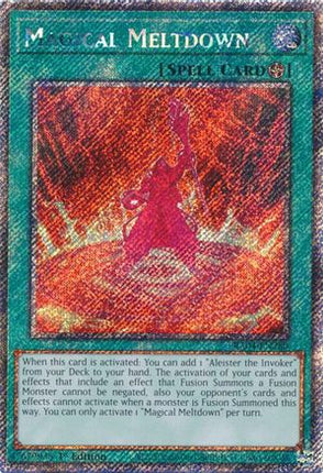 Magical Meltdown  [RA04-EN280] Platinum Secret Rare 1st Edition