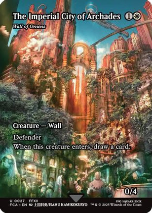 The Imperial City of Archades - Wall of Omens (Showcase) [FINAL FANTASY: Through the Ages] Foil