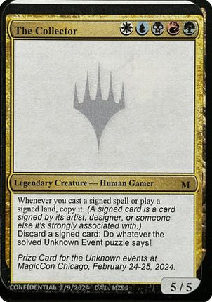The Collector [Un-Known Event Playtest Cards]