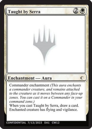 Taught by Serra [Un-Known Event Playtest Cards]