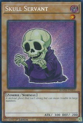 Skull Servant [BLMM-EN002] Secret Rare 1st Edition