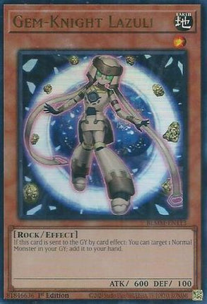 Gem-Knight Lazuli [BLMM-EN113] Ultra Rare 1st Edition
