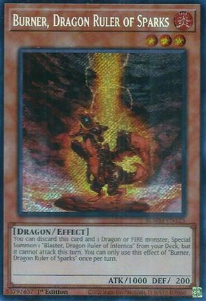 Burner, Dragon Ruler of Sparks [BLMM-EN123] Secret Rare 1st Edition