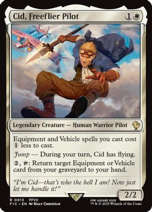 Cid, Freeflier Pilot (Surge Foil) [Commander: FINAL FANTASY] Foil