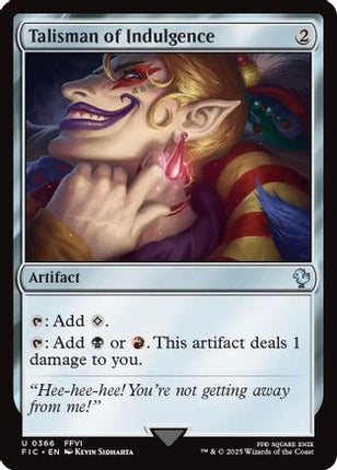 Talisman of Indulgence (Surge Foil) [Commander: FINAL FANTASY] Foil