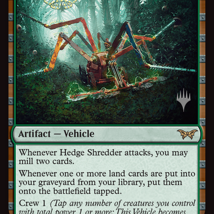Hedge Shredder [Duskmourn: House of Horror Promos] Foil