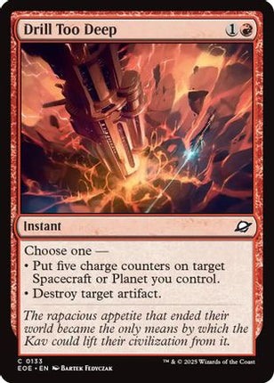 Drill Too Deep [Edge of Eternities] Foil