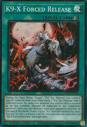 K9-X Forced Release [JUSH-EN039] Super Rare 1st Edition