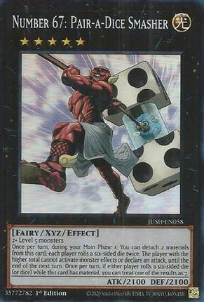 Number 67: Pair-a-Dice Smasher  [JUSH-EN058] Super Rare 1st Edition