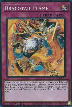 Dracotail Flame  [JUSH-EN011] Super Rare 1st Edition