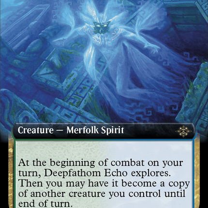 Deepfathom Echo (Extended Art) [The Lost Caverns of Ixalan]