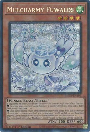 Mulcharmy Fuwalos [MP25-EN102] Prismatic Secret Rare 1st Edition