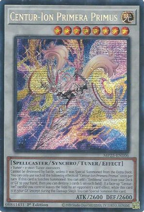 Centur-Ion Primera Primus [MP25-EN106] Prismatic Secret Rare 1st Edition