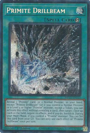 Primite Drillbeam [MP25-EN115] Prismatic Secret Rare 1st Edition