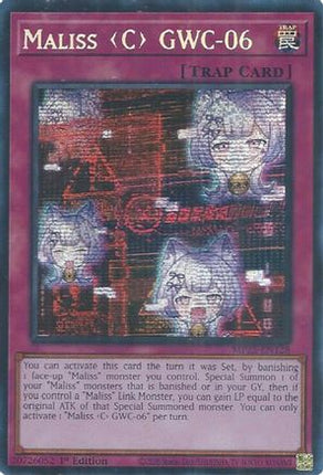 Maliss C GWC-06 [MP25-EN128] Prismatic Secret Rare 1st Edition